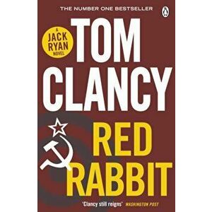 Red Rabbit. INSPIRATION FOR THE THRILLING AMAZON PRIME SERIES JACK RYAN, Paperback - Tom Clancy imagine