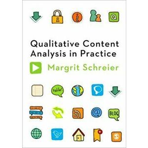 Qualitative Content Analysis in Practice, Paperback - Margrit Schreier imagine