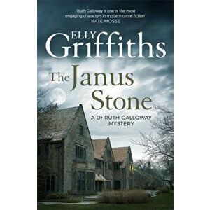 Janus Stone. The Dr Ruth Galloway Mysteries 2, Paperback - Elly Griffiths imagine
