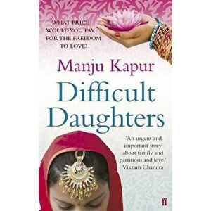 Difficult Daughters, Paperback - Manju Kapur imagine