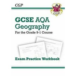 Grade 9-1 GCSE Geography AQA Exam Practice Workbook, Paperback - *** imagine