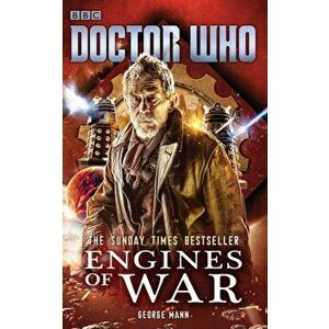 Doctor Who: Engines of War, Paperback - George Mann imagine