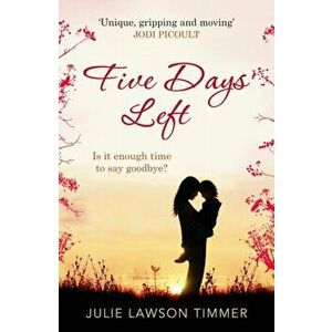 Five Days Left, Paperback - Julie Lawson Timmer imagine