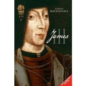 James III, Paperback - Norman Macdougall imagine