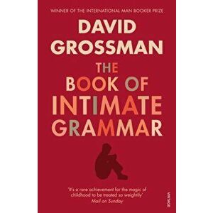 Book Of Intimate Grammar, Paperback - David Grossman imagine
