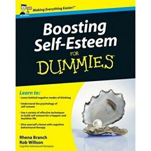 Boosting Self-Esteem For Dummies, Paperback - Rob Willson imagine