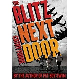 Blitz Next Door, Paperback - Cathy Forde imagine