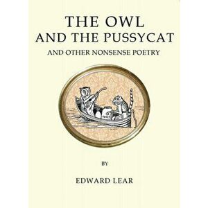 Owl and the Pussycat and Other Nonsense Poetry, Paperback - Edward Lear imagine