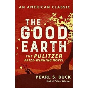 Good Earth, Paperback - Pearl S. Buck imagine