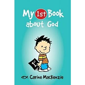 My First Book About God, Paperback - Carine MacKenzie imagine