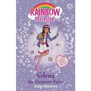 Rainbow Magic: Selena the Sleepover Fairy. Special, Paperback - Daisy Meadows imagine