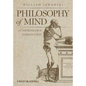 Philosophy of Mind. A Comprehensive Introduction, Paperback - William Jaworski imagine