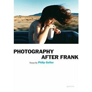 Photography After Frank, Paperback - *** imagine