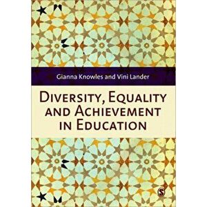 Diversity, Equality and Achievement in Education, Paperback - Vini Lander imagine