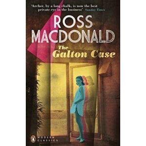Galton Case, Paperback - Ross Macdonald imagine