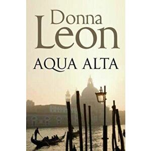 Acqua Alta, Paperback - Donna Leon imagine