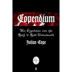 Copendium, Paperback - Julian Cope imagine