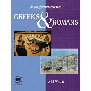 Greeks and Romans, Paperback - A. M. Wright imagine