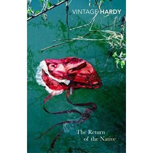 Return of the Native, Paperback - Thomas Hardy imagine
