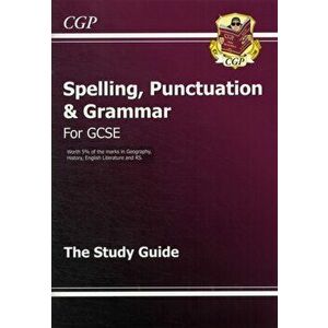 Spelling, Punctuation and Grammar for Grade 9-1 GCSE Study Guide, Paperback - *** imagine