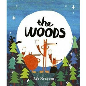 Woods, Paperback - Rob Hodgson imagine