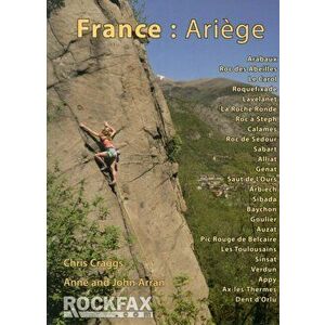 France: Ariege. Rockfax Rock Climbing Guidebook, Paperback - John Arran imagine
