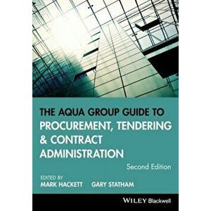 Aqua Group Guide to Procurement, Tendering and Contract Administration, Paperback - *** imagine