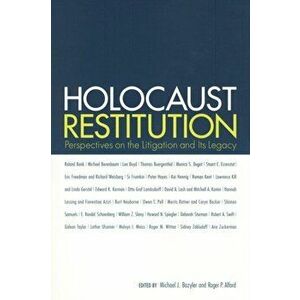 Holocaust Restitution. Perspectives on the Litigation and Its Legacy, Paperback - *** imagine