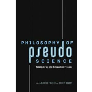 Philosophy of Pseudoscience. Reconsidering the Demarcation Problem, Paperback - *** imagine