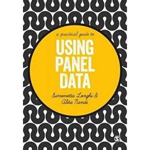 Practical Guide to Using Panel Data, Paperback - Alita Nandi imagine