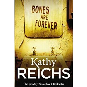 Bones Are Forever. (Temperance Brennan 15), Paperback - Kathy Reichs imagine