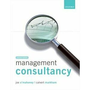 Management Consultancy, Paperback - Calvert Markham imagine