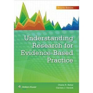 Understanding Research for Evidence-Based Practice, Paperback - Carolyn J. Gersch imagine