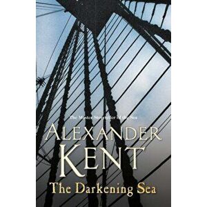 Darkening Sea, Paperback - Alexander Kent imagine
