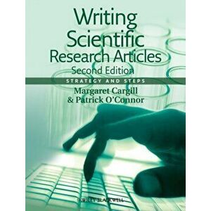 Writing Scientific Research Articles. Strategy and Steps, Paperback - Patrick O'Connor imagine