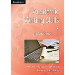 Academic Writing Skills 1 Student's Book, Paperback - Yoko Yamazaki imagine
