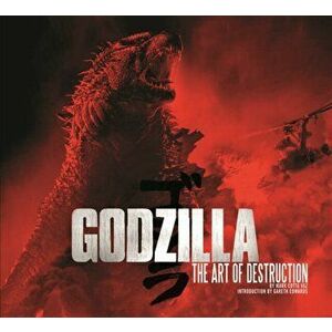 Godzilla - The Art of Destruction, Hardback - Mark Cotta Vaz imagine