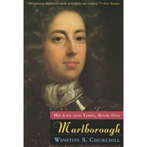 Marlborough. His Life and Times, Paperback - Sir Winston S. Churchill imagine