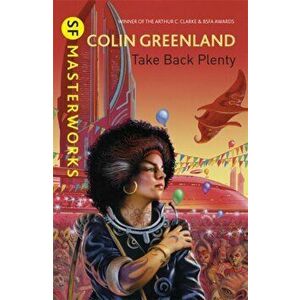 Take Back Plenty, Paperback - Colin Greenland imagine