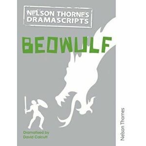 Oxford Playscripts: Beowulf, Paperback - David Calcutt imagine