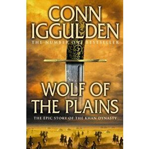 Wolf of the Plains, Paperback - Conn Iggulden imagine