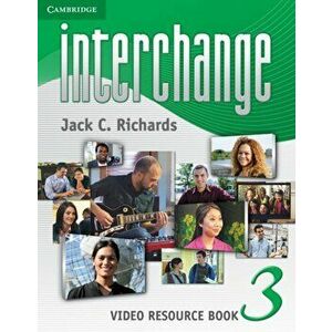 Interchange Level 3 Video Resource Book, Paperback - Jack C. Richards imagine