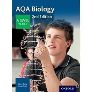 AQA Biology: A Level Year 2, Paperback - Susan Toole imagine