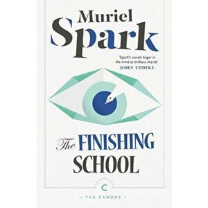 Finishing School, Paperback - Muriel Spark imagine