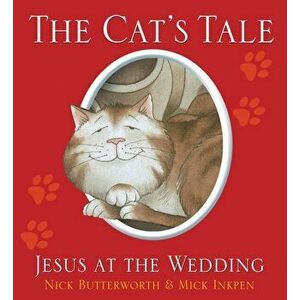 Cat's Tale, Paperback - Nick Butterworth imagine