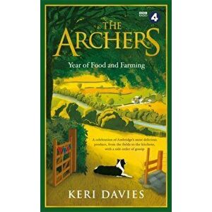 Archers Year Of Food and Farming, Hardback - Keri Davies imagine