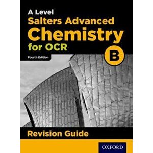 OCR A Level Salters' Advanced Chemistry Revision Guide, Paperback - David Goodfellow imagine