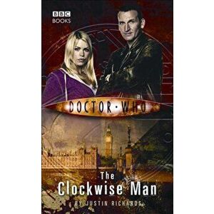 Doctor Who: The Clockwise Man, Paperback - Justin Richards imagine