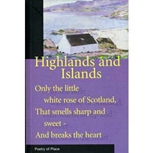 Highlands and Islands of Scotland, Paperback - Mary Miers imagine