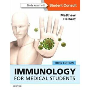 Immunology for Medical Students, Paperback - Matthew Helbert imagine